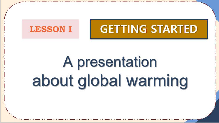 Giáo án PowerPoint Tiếng Anh 11 Unit 5 Getting Started