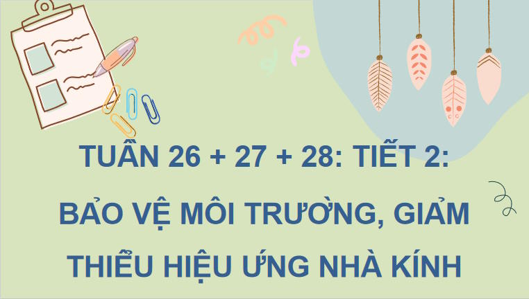 Bảo vệ môi trường giảm thiểu hiệu ứng nhà kính