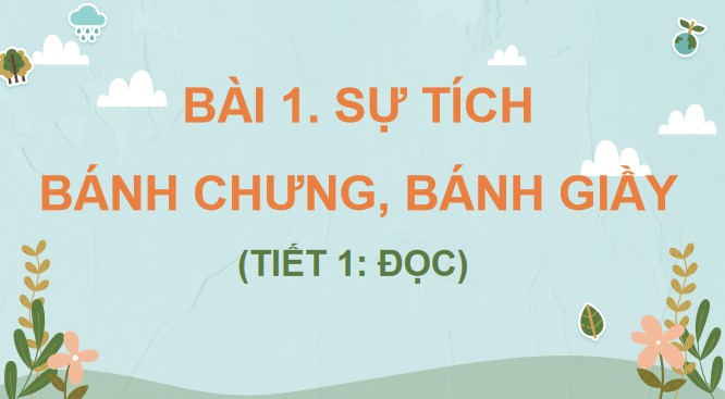 bai 1 su tich banh chung banh giay 4*901862