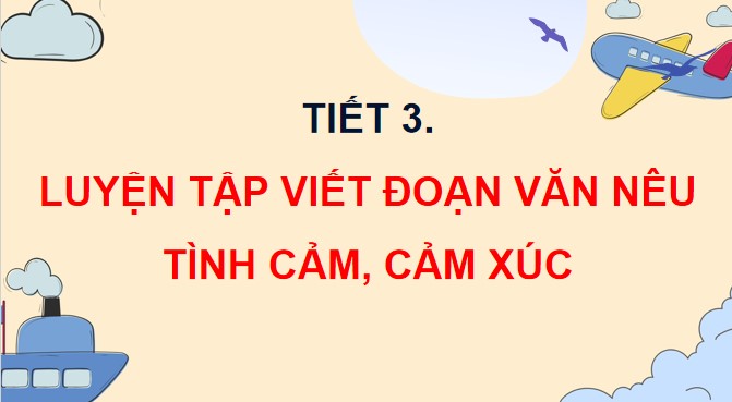 tieng viet 4 bai 6 luyen tap viet doan van neu tinh cam cam xuc 2*902512