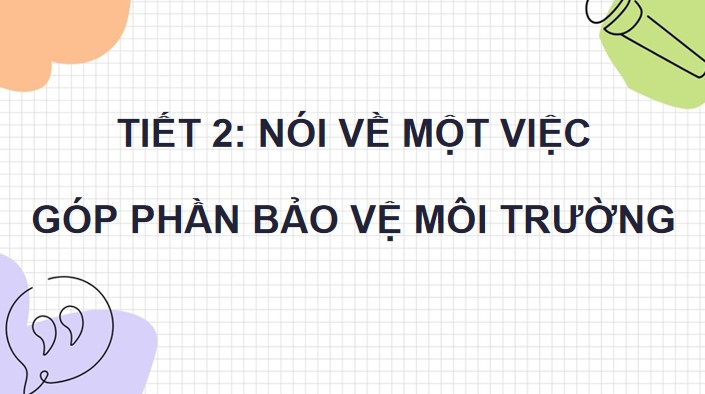tieng viet 4 bai 6 noi ve mot viec lam gop phan bao ve moi truong 2*902500