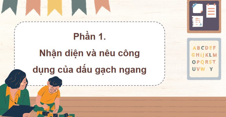 tieng viet 4 bai 7 dau gach ngang 3*902553