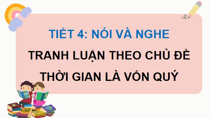 bai 2 tranh luan theo chu de thoi gian la von quy 4*903735