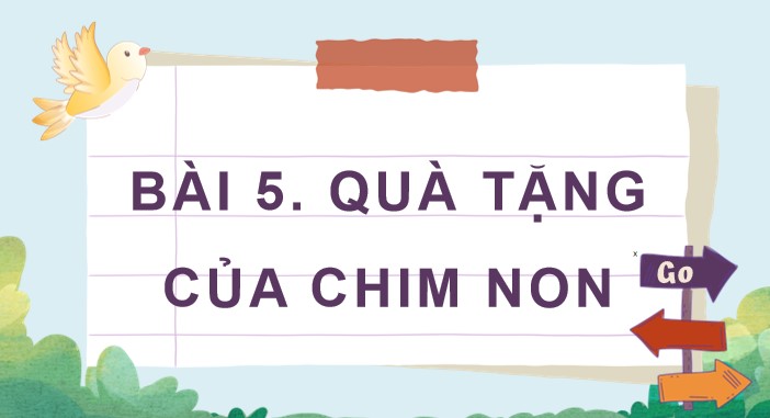 bai 5 qua tang cua chim non 4*903991