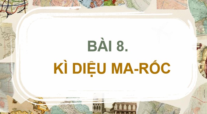 bai 8 ki dieu ma roc 4*903369