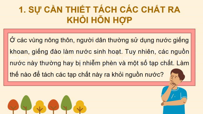 PowerPoint Khoa học tự nhiên 6 Bài 16: Một số phương pháp tách chất ra khỏi hỗn hợp