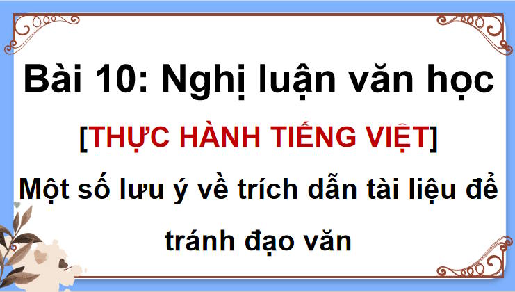 Ngữ văn 9 Bài 10: Thực hành tiếng Việt