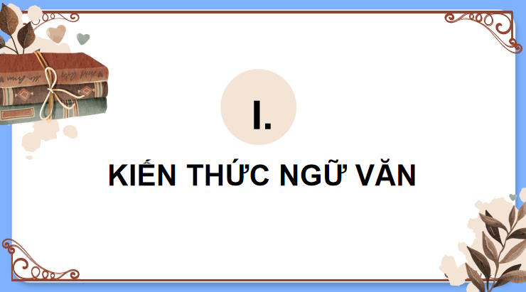 Ngữ văn 9 Bài 10: Thực hành tiếng Việt