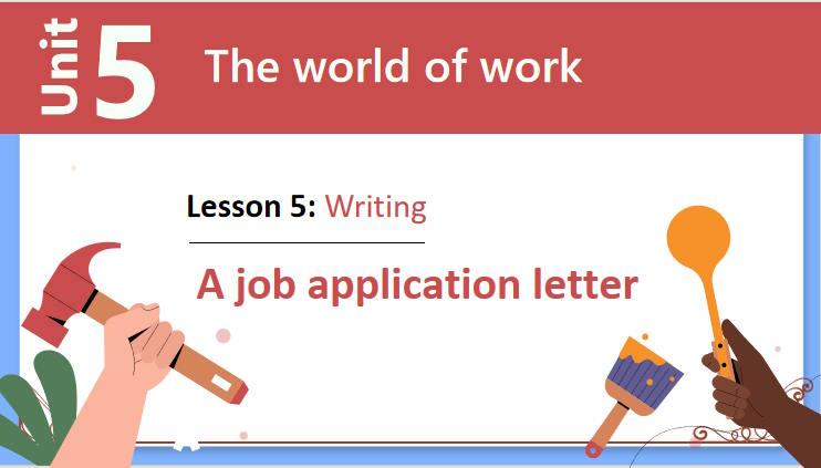 Giáo án Tiếng Anh 12 Unit 5: Writing