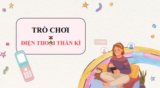 Trò chơi khởi động Giáo dục công dân 7 Bài 7