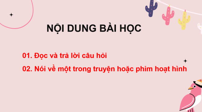 PowerPoint Tiếng Việt 3 Bài 2: Nói về một nhân vật trong truyện tranh hoặc phim hoạt hình