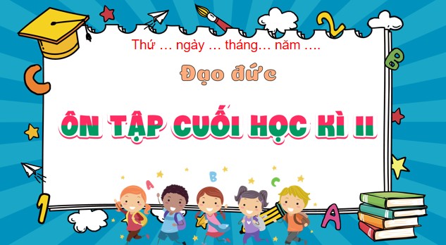 dao duc 1 on tap cuoi hoc ki 2 5*915146