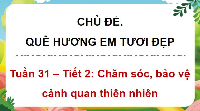 giao an hdtn 4 kntt tuan 31 3*914826