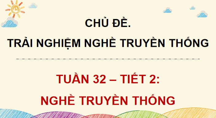 giao an hdtn 4 kntt tuan 32 5*914844