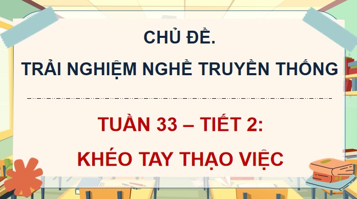 giao an hdtn 4 kntt tuan 33 4*914867