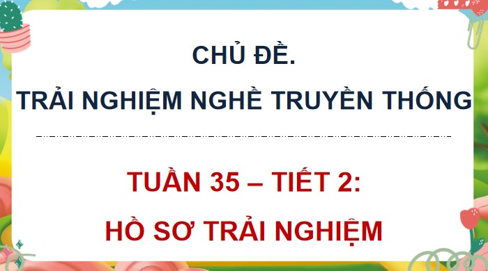 giao an hdtn 4 kntt tuan 35 4*914918