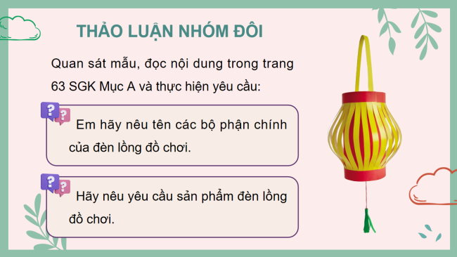 PowerPoint Công nghệ 4 Bài 13: Làm đèn lồng
