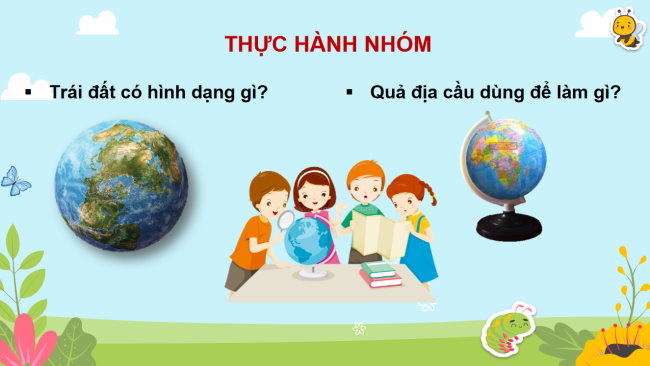 PowerPoint Tự nhiên và xã hội 3 Bài 27: Quả địa cầu - Mô hình thu nhỏ của Trái Đất