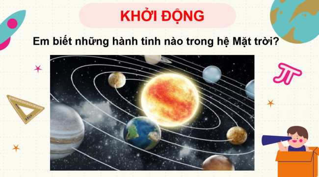 PowerPoint Tự nhiên và xã hội 3 Bài 28: Trái Đất trong hệ Mặt Trời