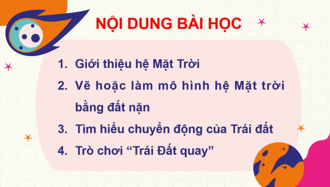 PowerPoint Tự nhiên và xã hội 3 Bài 28: Trái Đất trong hệ Mặt Trời