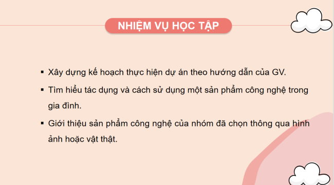 PowerPoint Công nghệ 3 Dự án 1: Tìm hiểu sản phẩm công nghệ trong gia đình