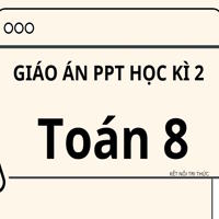 Giáo án PowerPoint Toán 8 Kết nối tri thức (Học kì 2) 