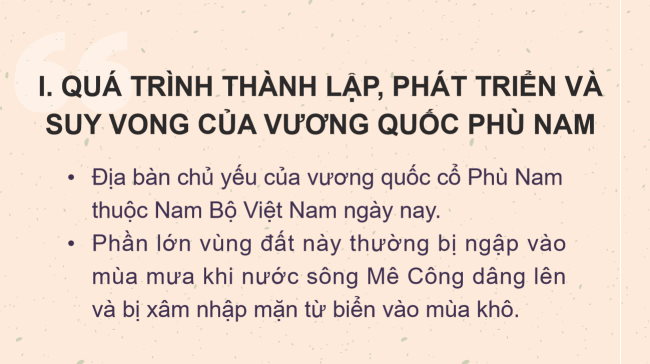 PowerPoint Lịch sử 6 Bài 21: Vương quốc cổ Phù Nam