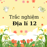 Trắc nghiệm Địa lí 12 bài 10: Chuyển dịch cơ cấu kinh tế