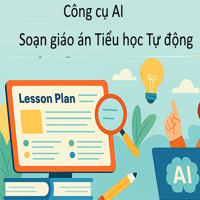 Công cụ AI soạn giáo án Tiểu học tự động