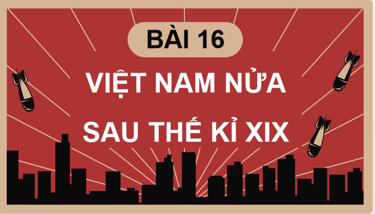 Giáo án PowerPoint Lịch sử 8 Bài 16