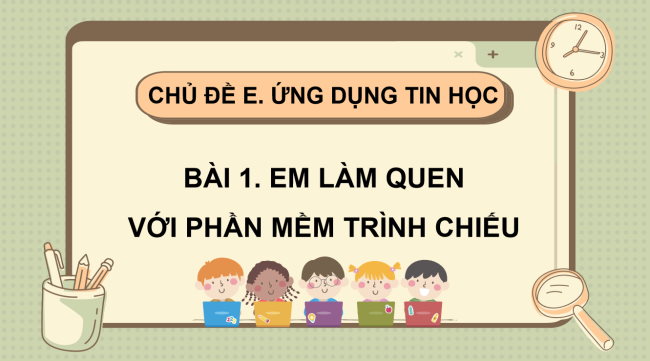 Tin hoc 3 Chu de E1 Bai 1 3*930193