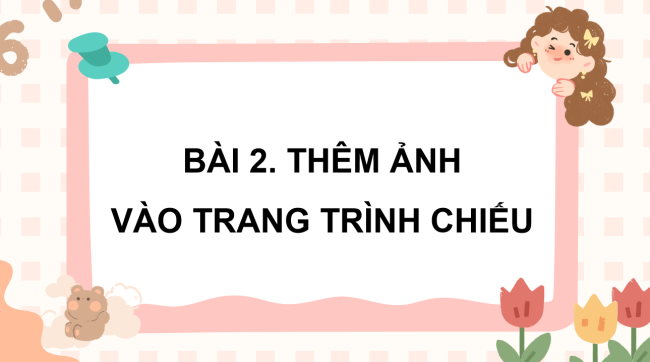 Tin hoc 3 Chu de E1 Bai 2 4*930203