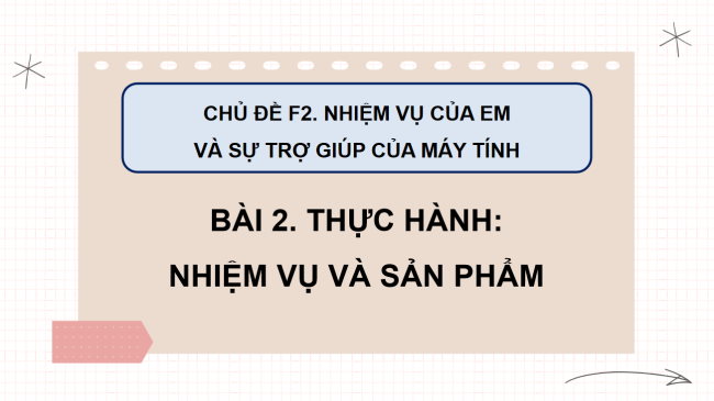 Tin hoc 3 Chu de F2 Bai 2 4*930750