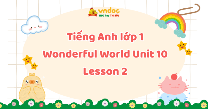 Tiếng Anh lớp 1 Wonderful World Unit 10 Lesson 2 - Unit 10 lớp 1 Family ...