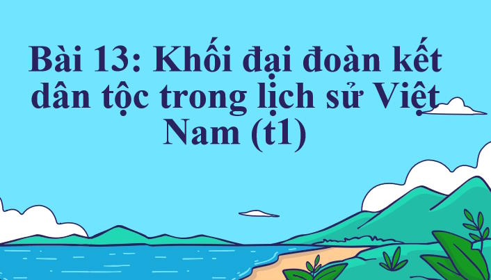 Giáo án PowerPoint Lịch sử 10 Bài 13