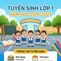 Cách làm poster tuyển sinh lớp 1 năm 2026-2027 trên ChatGPT và Gemini