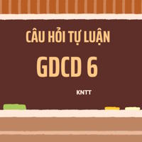 Câu hỏi tự luận GDCD 6 - Bài 8: Tiết kiệm