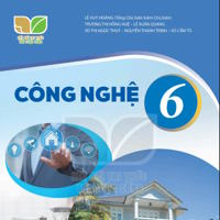 Sách Giáo Khoa Công nghệ 6 – Kết Nối Tri Thức Với Cuộc Sống, file PDF