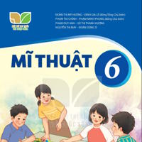 Sách Giáo Khoa Mĩ thuật 6 Kết nối tri thức file PDF