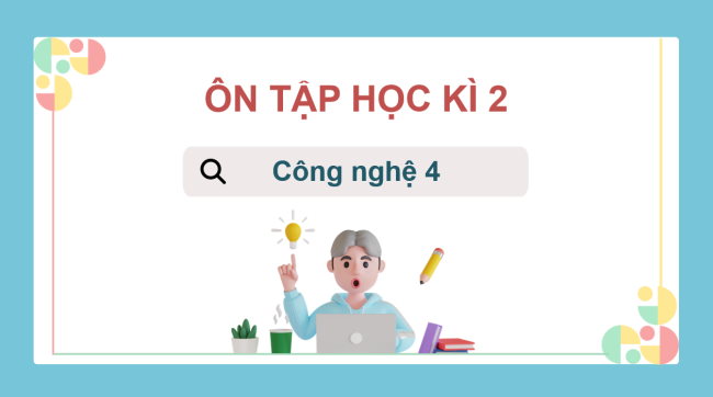 Cong nghe 4 On tap HK2 3*949089