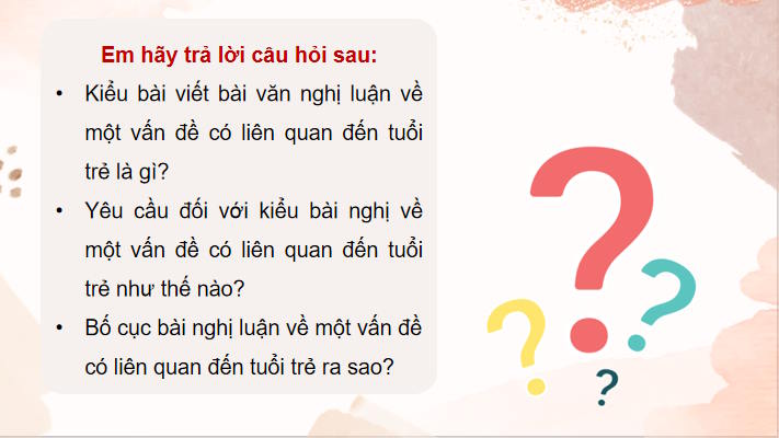 Ngữ văn 12 Bài 3: Viết bài văn nghị luận về một vấn đề liên quan đến tuổi trẻ