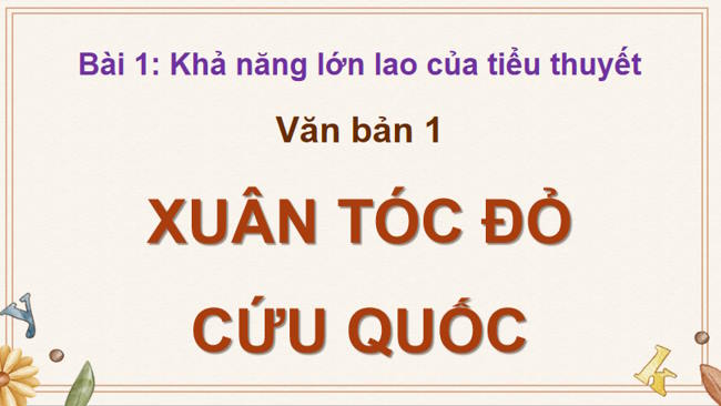Ngữ văn 12 Bài 1: Xuân Tóc Đỏ cứu quốc