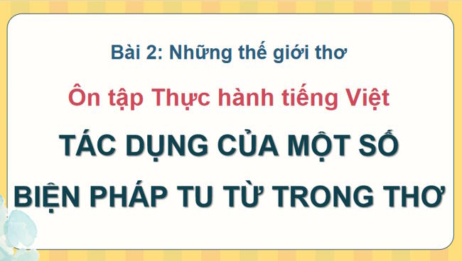 Ngữ văn 12 Bài 2: Thực hành tiếng Việt