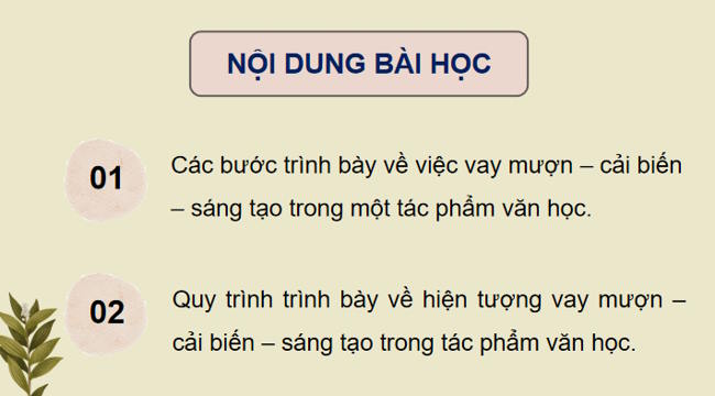 Ngữ văn 12 Bài 4: Trình bày về việc vay mượn cải biến sáng tạo trong một tác phẩm văn học