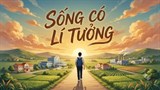 Video mở đầu Giáo dục công dân 9 Bài 1: Sống có lí tưởng (AI)