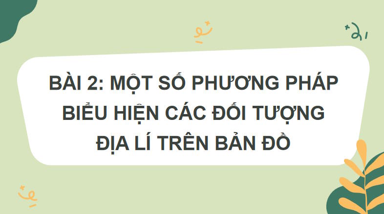 Giáo án PowerPoint Địa lí 10 Bài 2