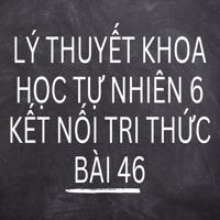Lý thuyết Khoa học tự nhiên 6 Kết nối tri thức bài 46