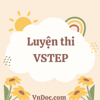 VSTEP là gì? Những thông tin cần biết về kỳ thi VSTEP