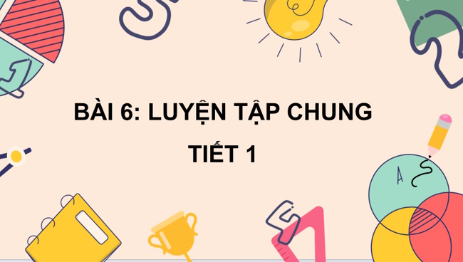 Toan 1 Bai 6 3*967124