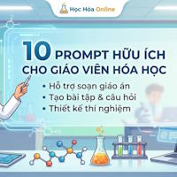 10 câu lệnh hữu ích cho giáo viên Hóa học